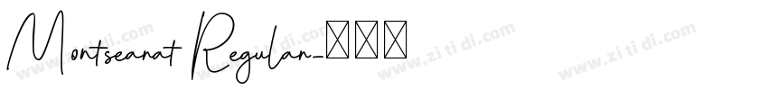 Montsearat Regular字体转换